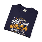 Caffeinate & Hope Shirt
