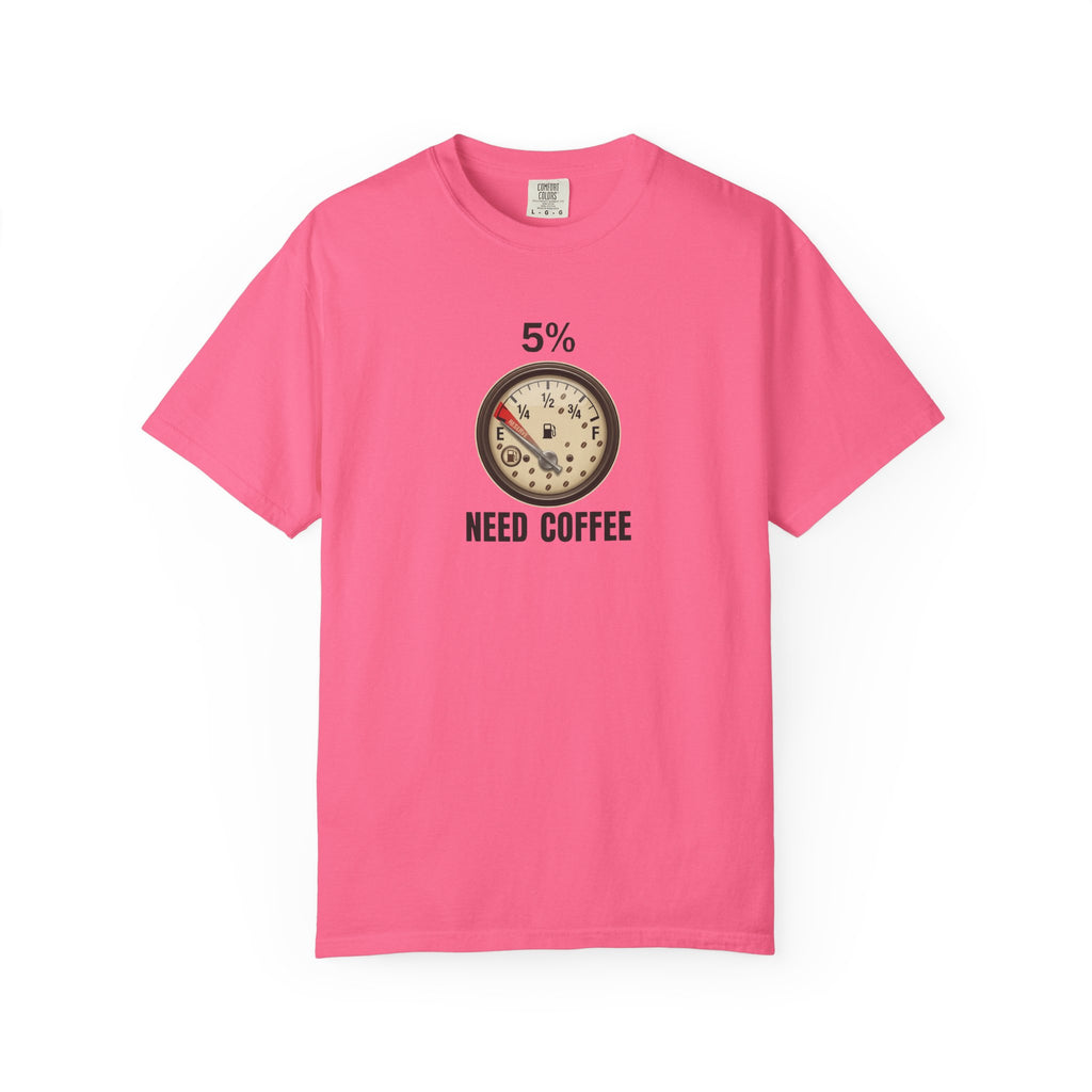 Need Coffee Gauge T-Shirt
