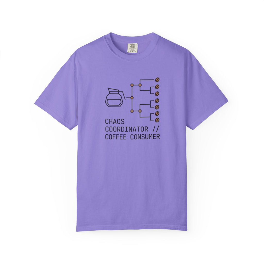 Chaos Coordinator Coffee T-Shirt