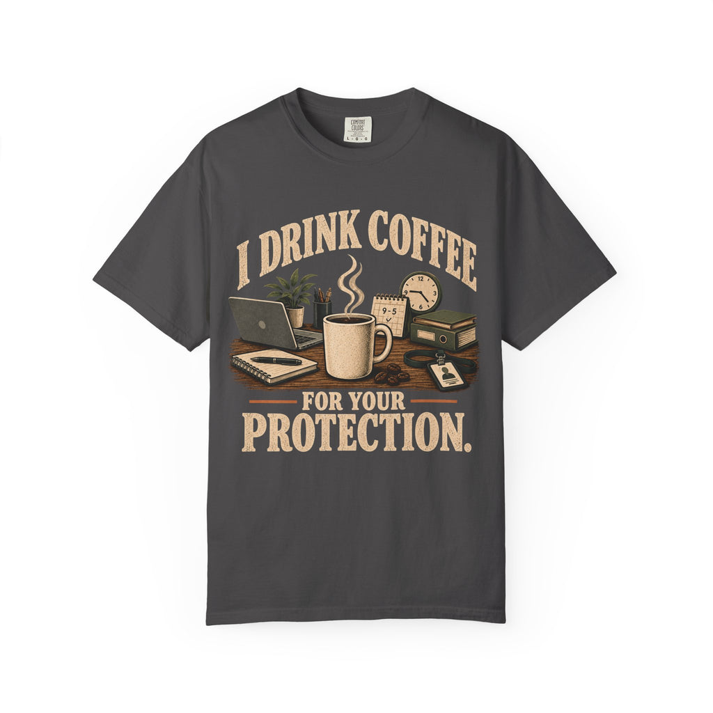 Coffee For Your Protection T-Shirt