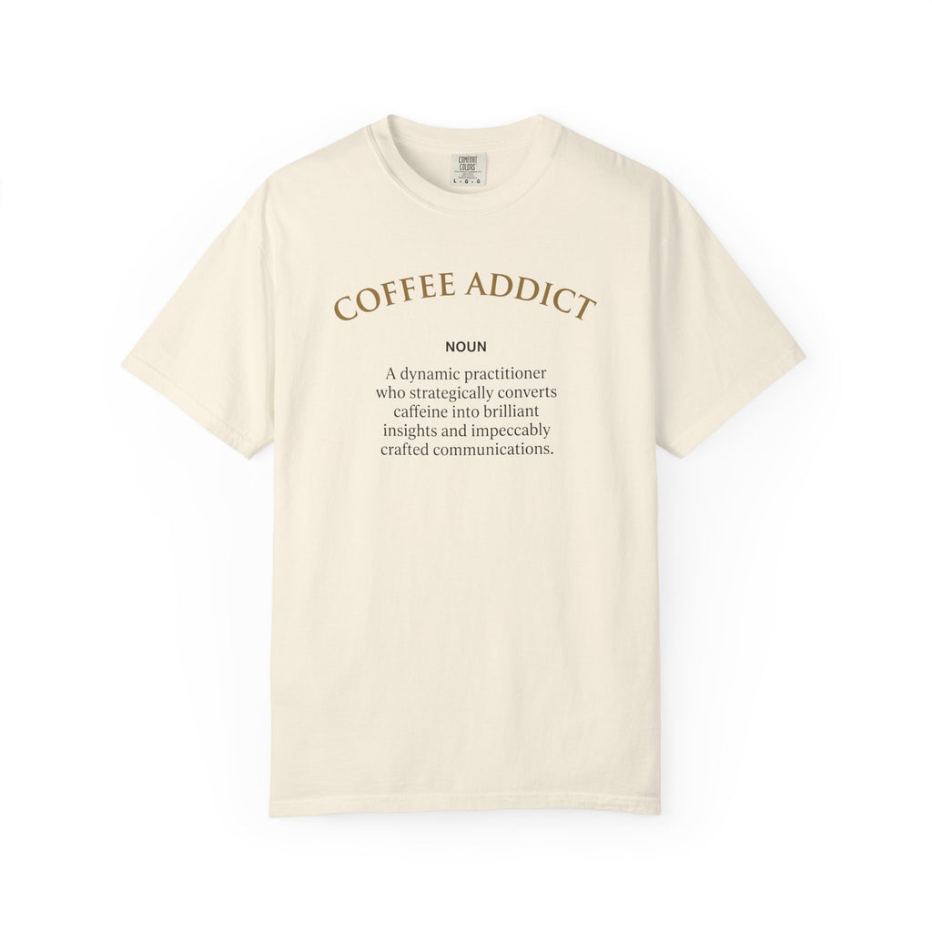 Coffee Addict T-Shirt
