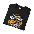 Caffeinate & Hope Shirt