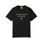 Coffee Meetings T-Shirt