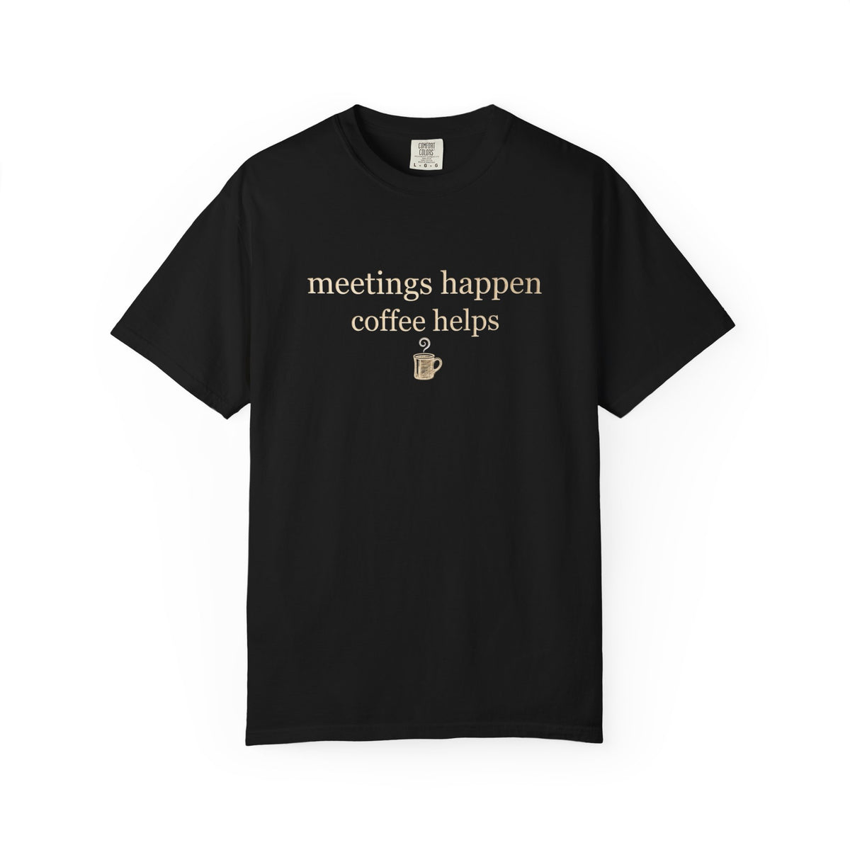 Coffee Meetings T-Shirt