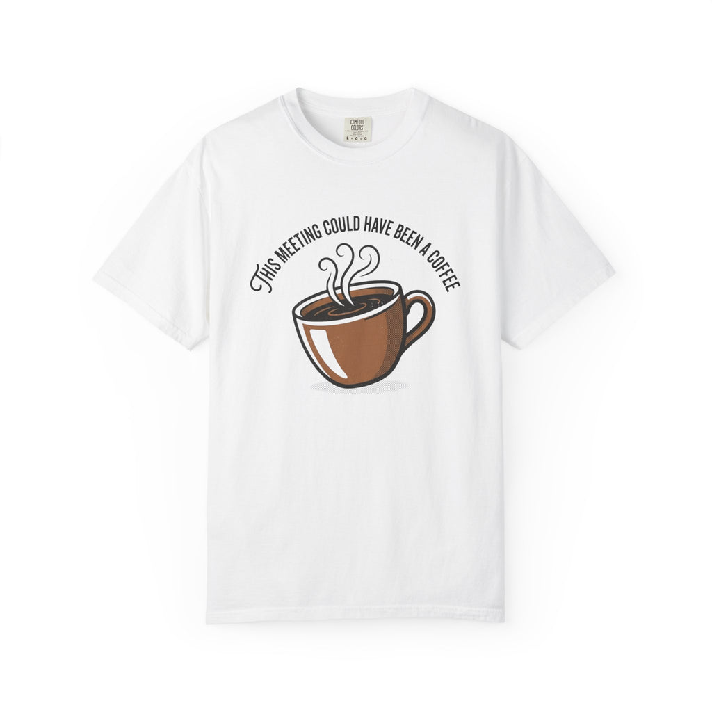 Coffee Meeting T-Shirt
