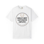 Most Caffeinated Employee T-Shirt
