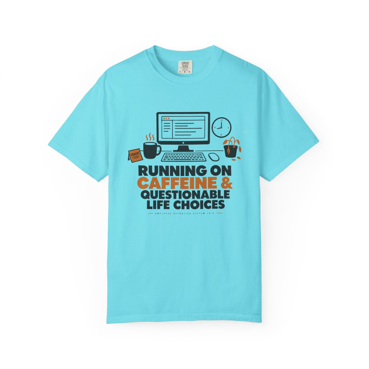 COFFEE & BAD DECISIONS T-Shirt