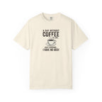A Day Without Coffee T-Shirt