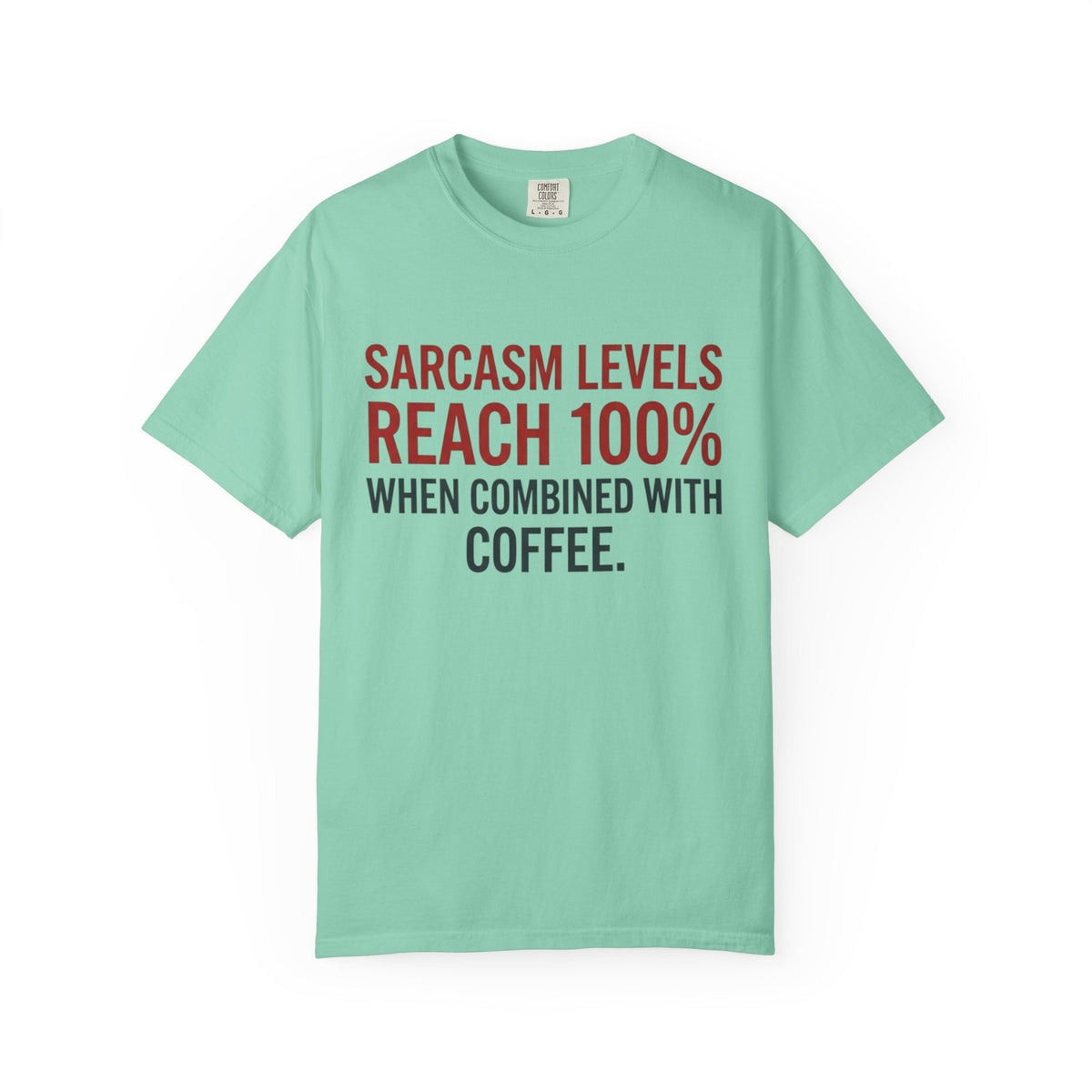 Sarcasm Levels T-Shirt
