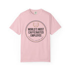 Most Caffeinated Employee T-Shirt