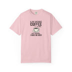 A Day Without Coffee T-Shirt