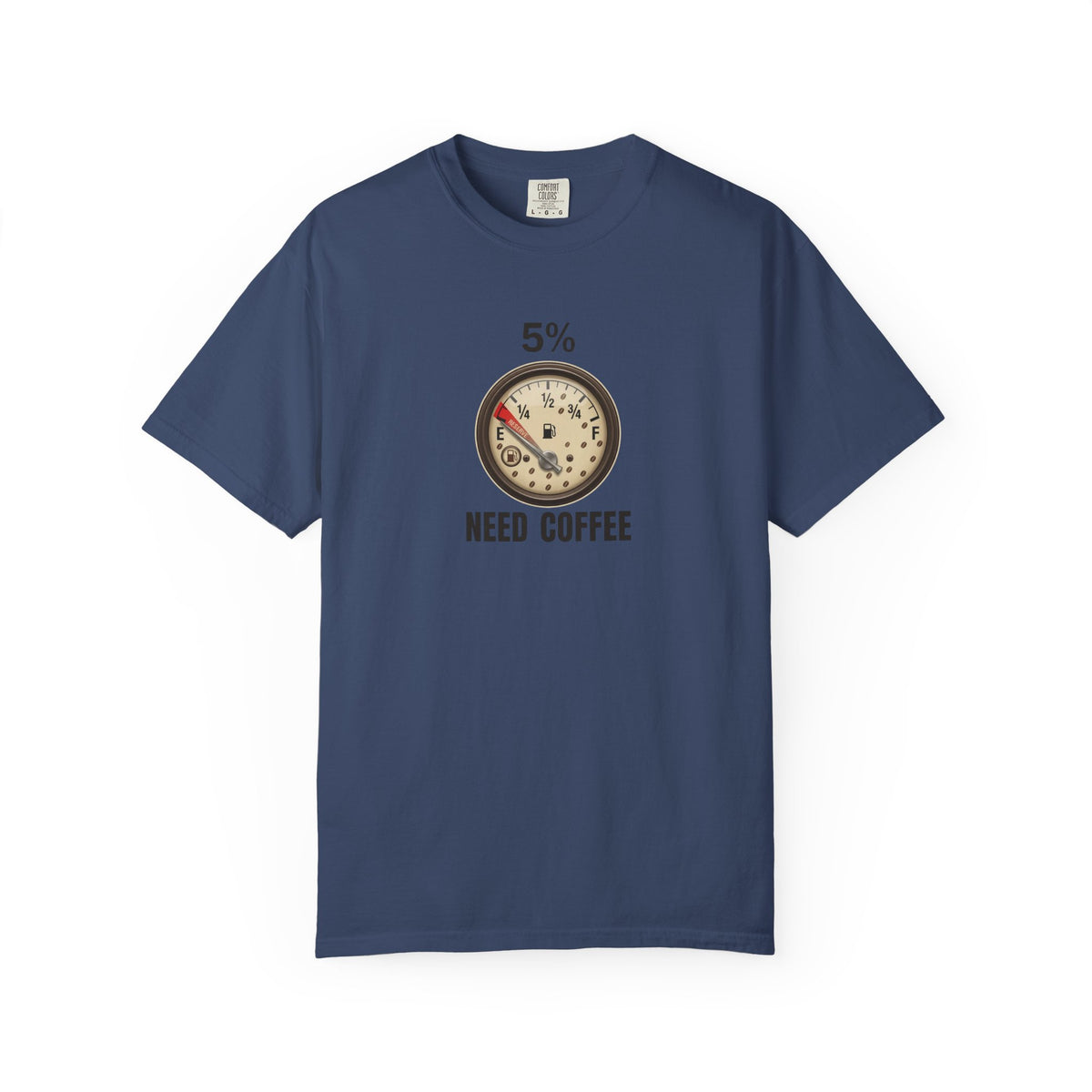 Need Coffee Gauge T-Shirt
