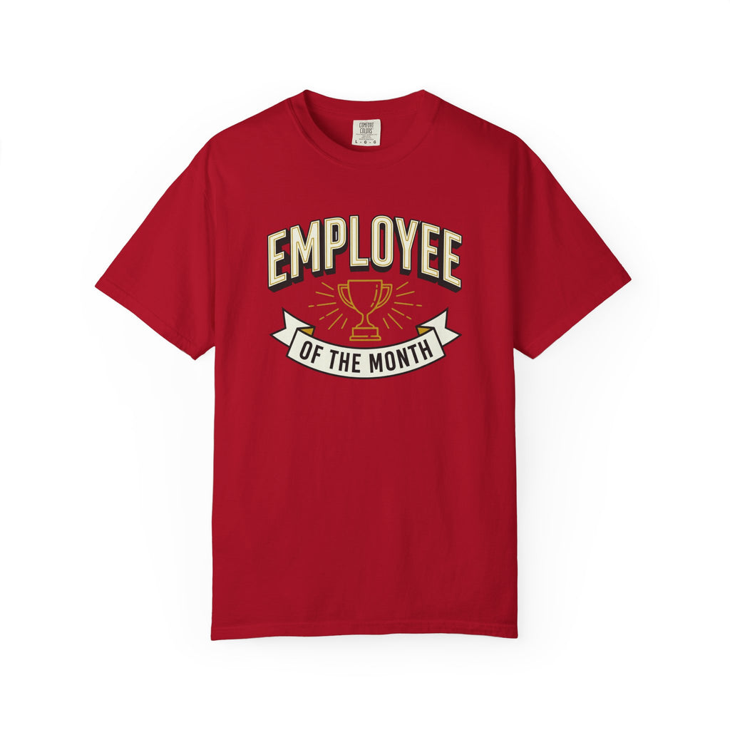 Employee of the Month T-Shirt