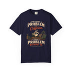 Problem Without  Caffeine T-Shirt
