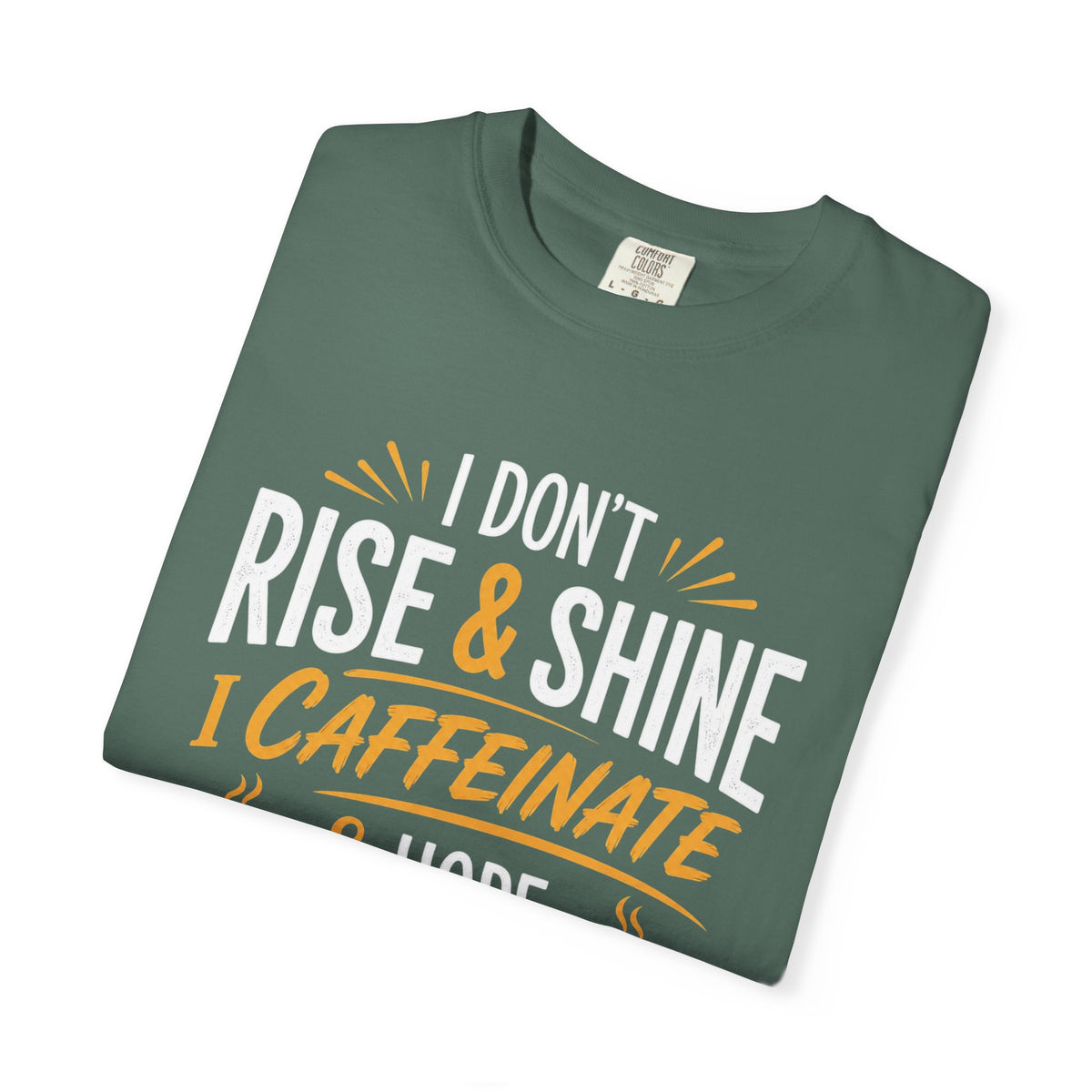 Caffeinate & Hope T-Shirt