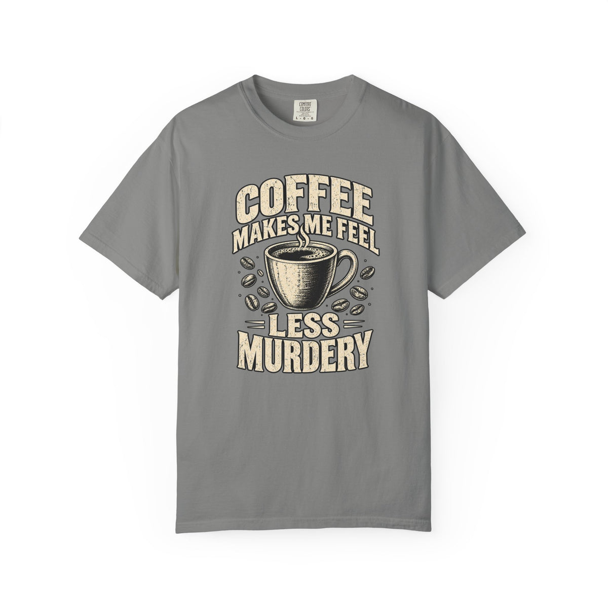 Feel Less Murdery T-Shirt