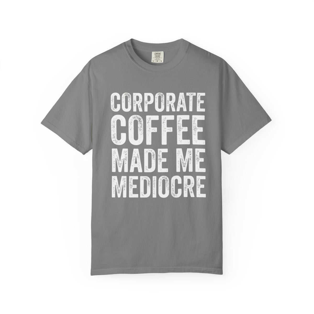 Corporate Coffee T-Shirt