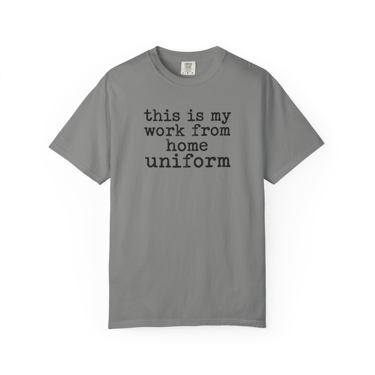 Work From Home Uniform T-Shirt