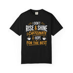Caffeinate & Hope T-Shirt