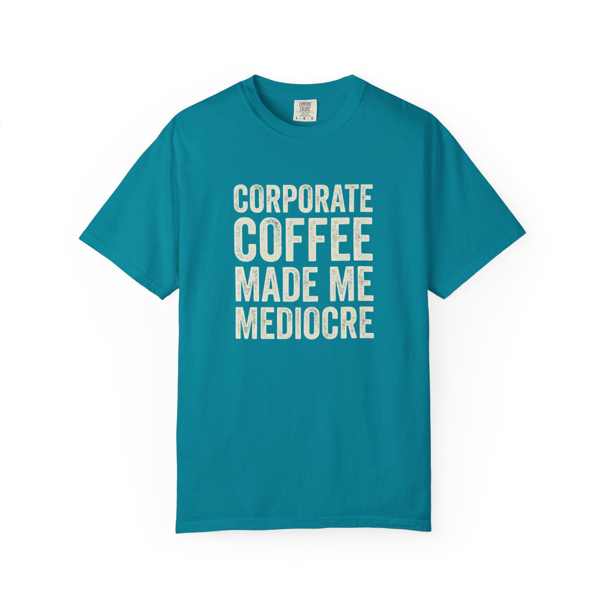 Coffee Made Me Mediocre T-Shirt