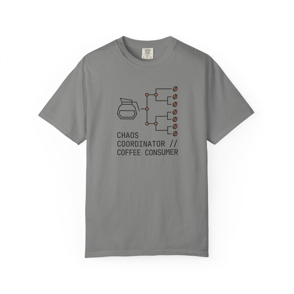 Chaos Coordinator Coffee T-Shirt