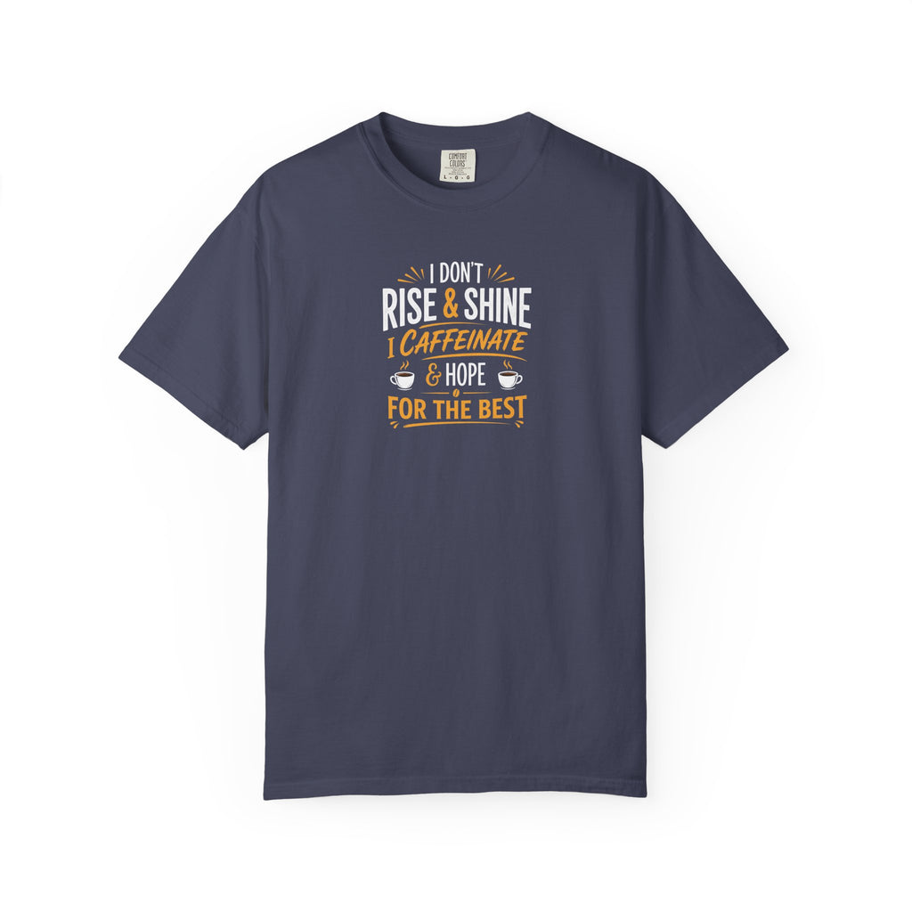 Caffeinate & Hope T-Shirt