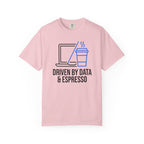Driven by Data & Espresso T-Shirt