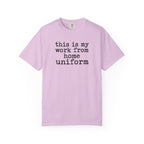 Work From Home Uniform T-Shirt