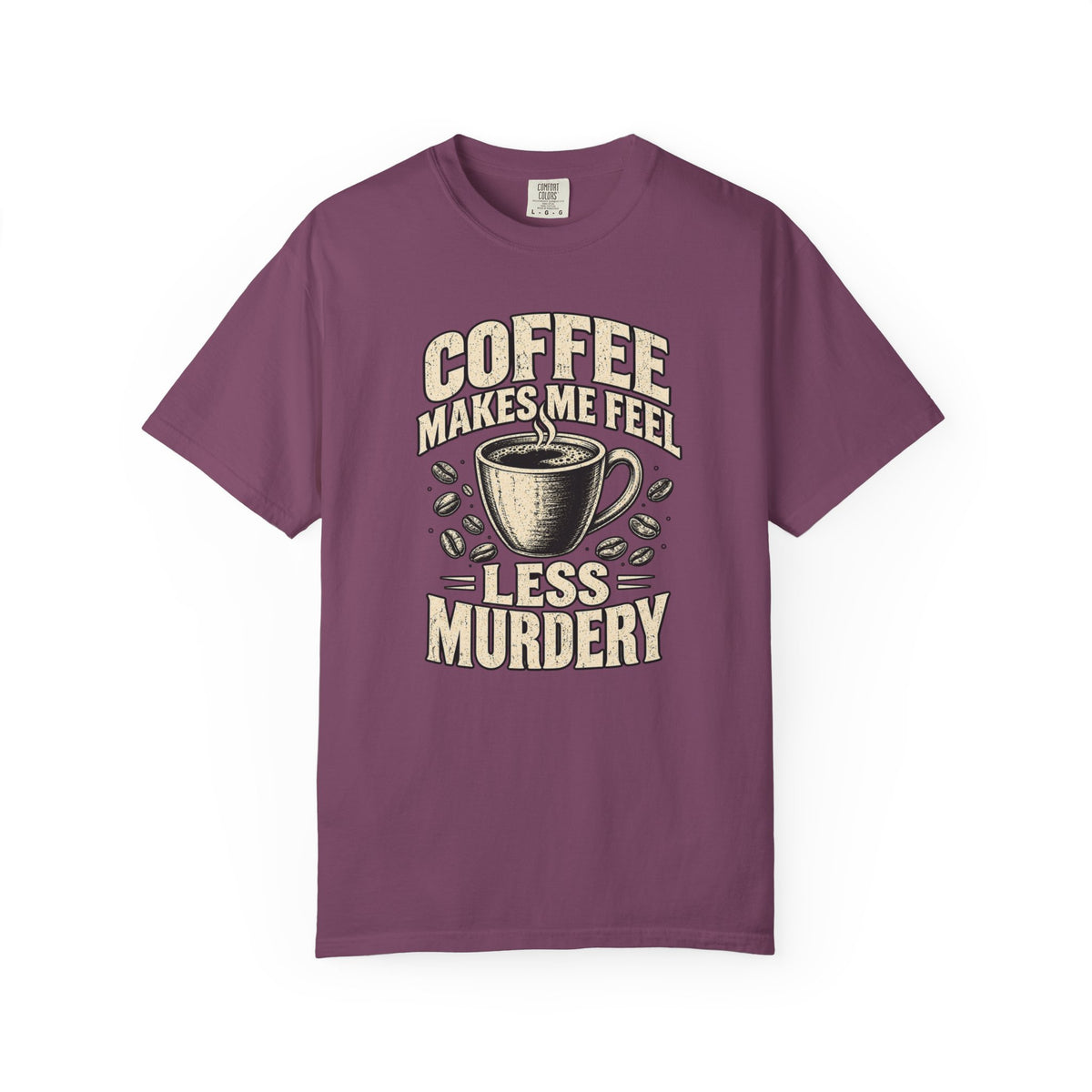 Feel Less Murdery T-Shirt