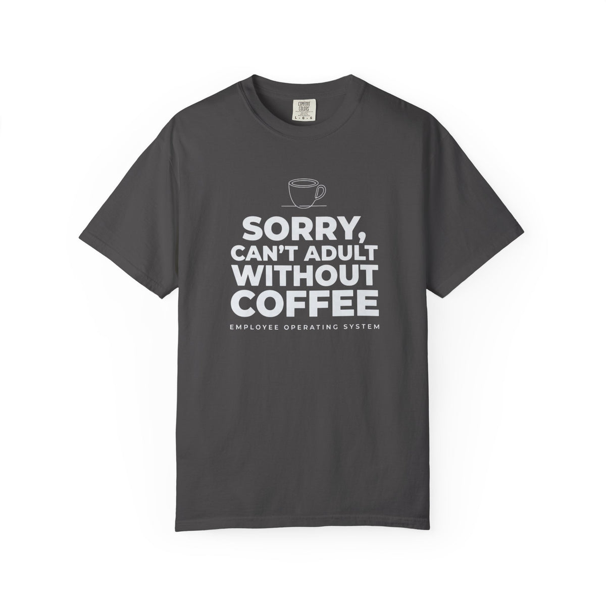 Can't Adult Without Coffee T-Shirt