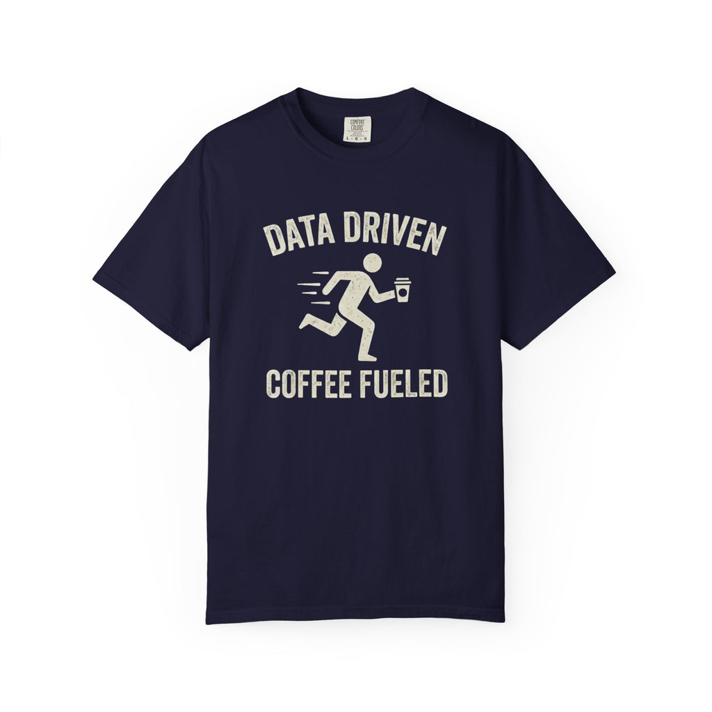 Coffee Fueled T-Shirt