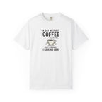A Day Without Coffee T-Shirt
