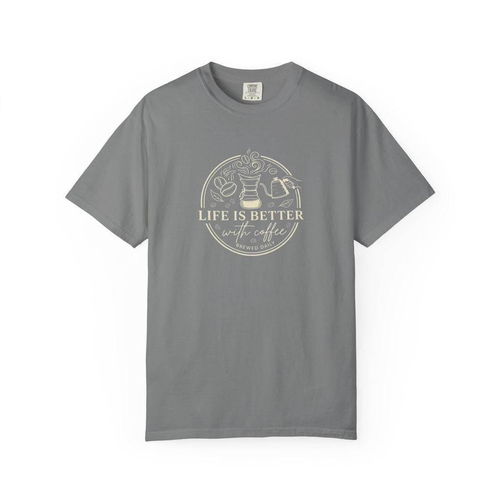 Life Is Better With Coffee T-Shirt