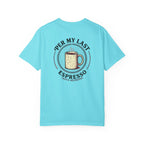 Per My Last Coffee T-Shirt