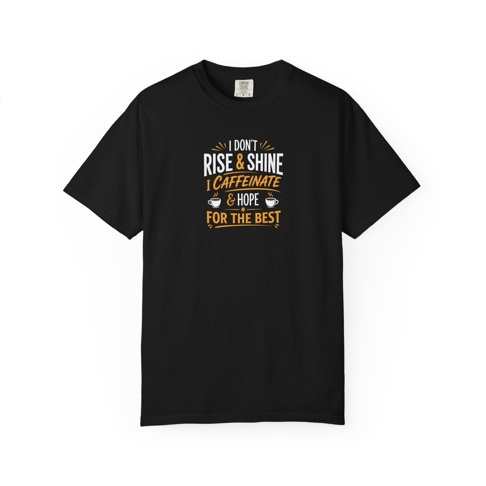 Caffeinate & Hope T-Shirt