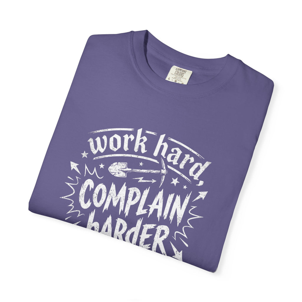 Work & Complain T-Shirt