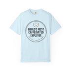 Most Caffeinated Employee T-Shirt