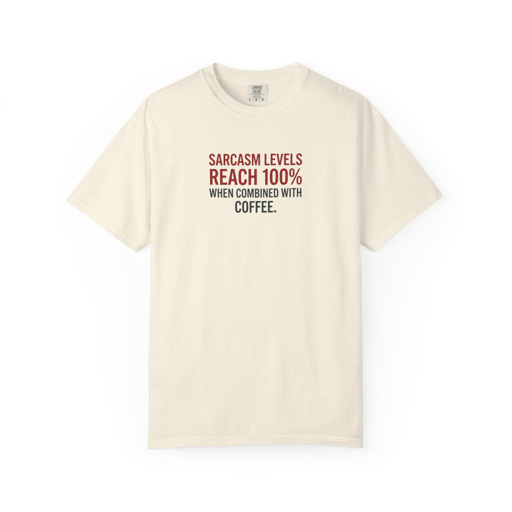 Coffee Sarcasm T-Shirt