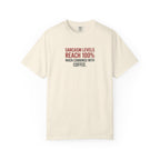 Coffee Sarcasm T-Shirt