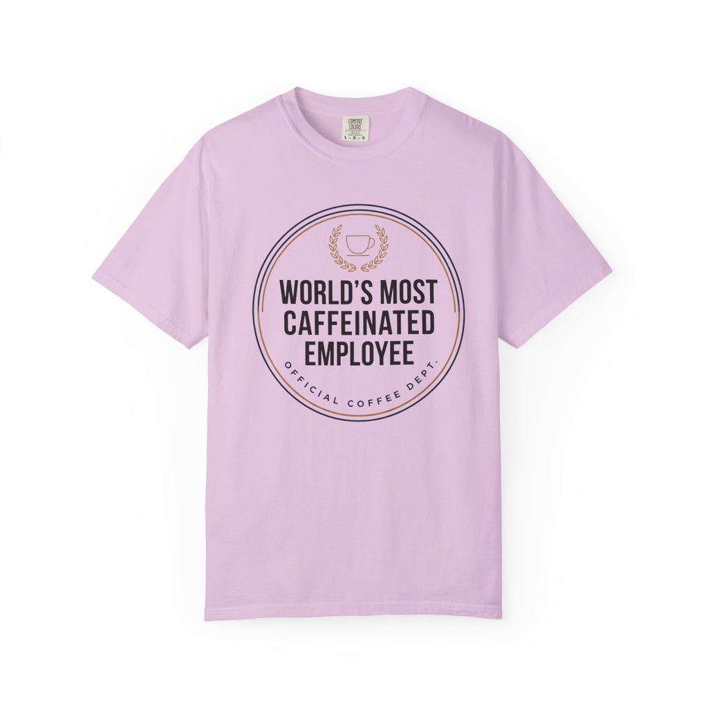 Most Caffeinated Employee T-Shirt