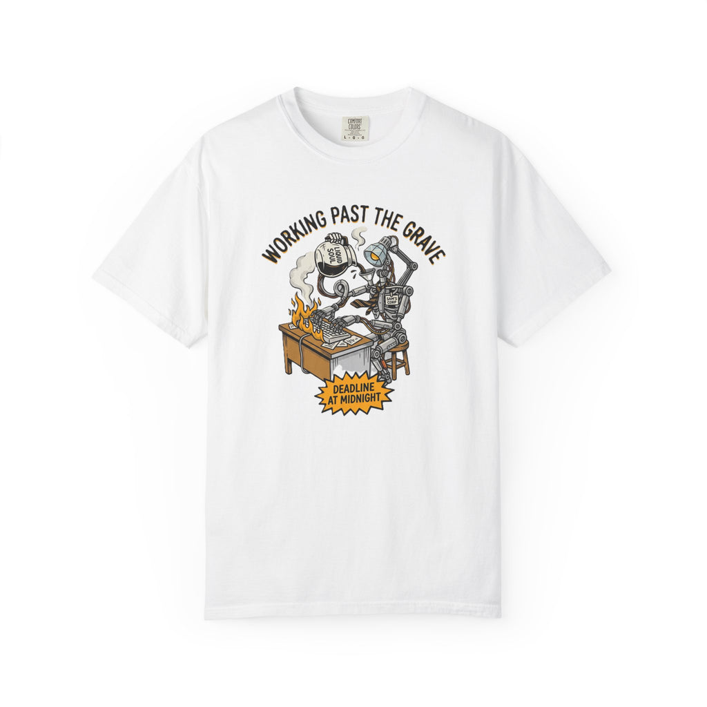Working Past the Grave Coffee T-Shirt