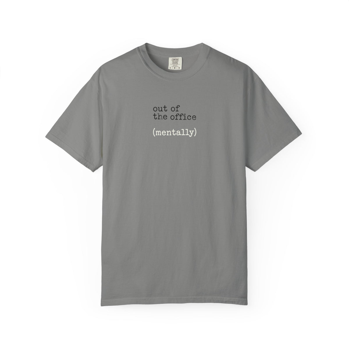 Out of the Office (mentally) T-Shirt